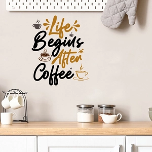 Artistic kitchen wall decal featuring Life Begins After Coffee text with coffee cup designs