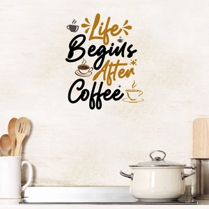 Close-up of Life Begins After Coffee wall sticker and cup illustration in kitchen