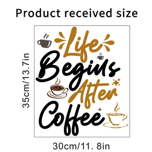 Detailed dimensions of Life Begins After Coffee wall sticker, 35x30cm size chart