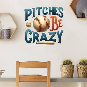 Close-up of Pitches Be Crazy baseball wall decal set against a bright interior wall