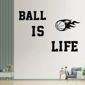 Creative vinyl wall sticker with Ball is Life phrase and flaming basketball icon for decor