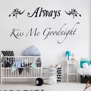 Elegant Always Kiss Me Goodnight black vinyl wall decal with floral vine for bedroom decor