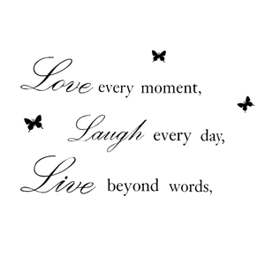 Removable wall decal featuring Live Laugh Love quotes and three black butterfly silhouettes