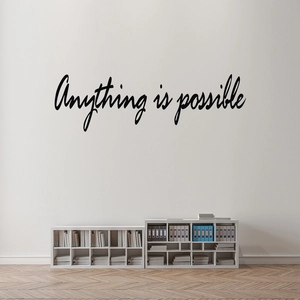 Inspirational 'Anything is possible' vinyl wall decal for modern home office decor