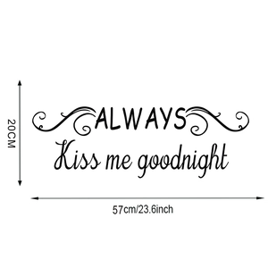 Detail of ALWAYS Kiss me goodnight wall sticker showing dimensions 57cm by 20cm