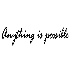 Macro shot of Anything is Possible cursive lettering design for wall decor stickers