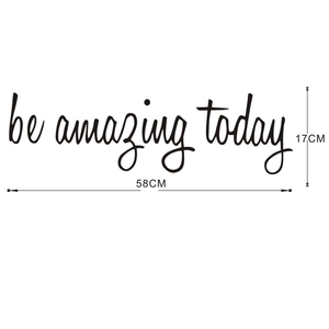 Detailed view of Be Amazing Today wall sticker dimensions 58cm x 17cm in black vinyl script