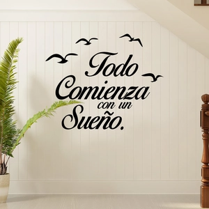 Adesivo murale Todo Comienza con un Sueño nero con silhouette di uccelli per soggiorno casa