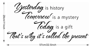 Inspirational wall sticker with Yesterday is history quote for home decor in black