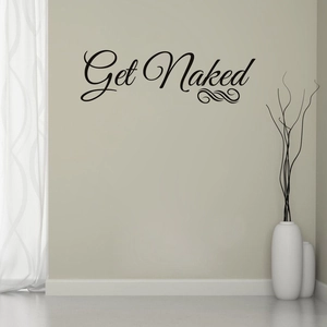 Minimalist black Get Naked vinyl wall decal with scroll patterns for modern bathroom decor