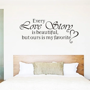 Every Love Story Is Beautiful But Ours Is My Favorite English Quote Wall Sticker PVC Removable Romantic Heart Decal Decor