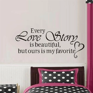Every Love Story is beautiful wall sticker decor displayed above a bedroom bed headboard