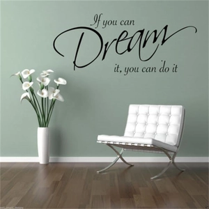 Sticker mural inspirant If You Can Dream It en vinyle noir pour décoration de salon