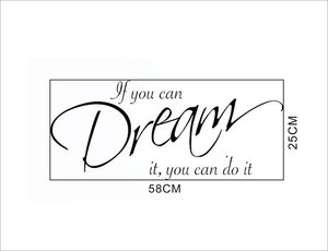 Sticker mural citation If You Can Dream It You Can Do It pour salon 58x25cm