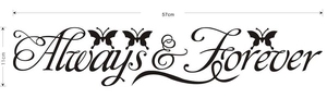 Detail view of Always & Forever wall sticker showing dimensions 57cm by 11cm in black