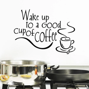 Sticker mural de cuisine avec texte Wake up to a GOOD cup of coffee et icône de café