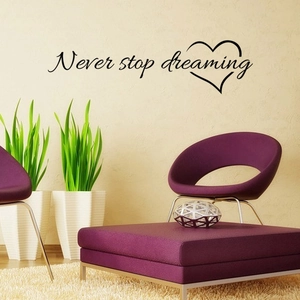 Never stop dreaming wall decal with heart outline for bedroom and living room decor
