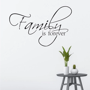 Sticker mural Family is forever en vinyle noir avec lettrage élégant pour décor maison