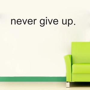 Never give up Wandtattoo in schwarzer minimalistischer Schrift für das Wohnzimmer Dekor