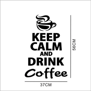 Adesivo murale tazza di caffè Keep Calm and Drink Coffee per la decorazione del soggiorno