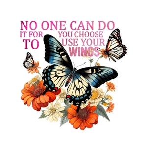 Floral butterfly wall stickers with inspirational quote no one can do it for you wings