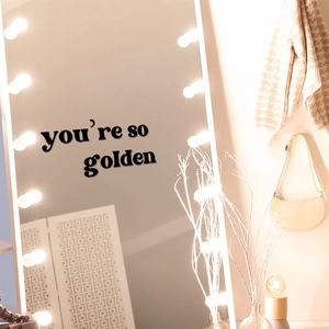 Minimalist You're So Golden black mirror wall sticker for bedroom and vanity mirrors