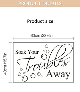 Detailed dimensions of Soak Your Troubles Away bathroom wall sticker measuring 60x40cm
