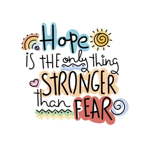 Hope Is The Only Thing Stronger Than Fear wall sticker in colorful hand-drawn art