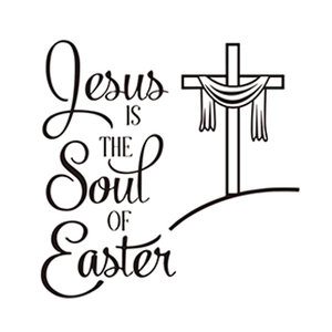 Minimalist Jesus Is The Soul of Easter wall decal with cross and white cloth design