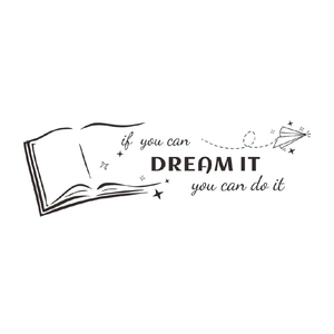Cartoon black and white book wall sticker with motivational dream it do it quote