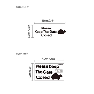 Self-adhesive PVC gate sign with Please Keep The Gate Closed text and turtle icon