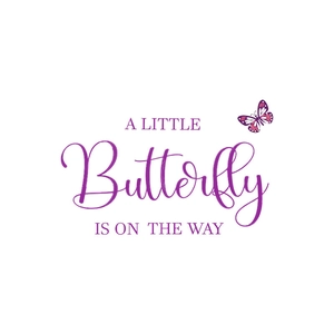 Adesivo murale A Little Butterfly Is On The Way con farfalla viola per baby shower