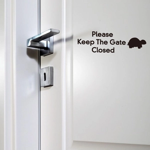Self-adhesive PVC door sticker featuring turtle icon and Keep The Gate Closed text