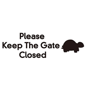 Self-adhesive PVC wall sticker featuring Please Keep The Gate Closed with turtle silhouette
