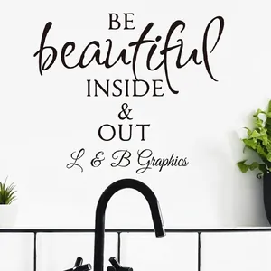 Minimalist 'BE beautiful INSIDE & OUT' wall decal in black lettering for home decoration