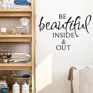Inspirational 'BE beautiful INSIDE & OUT' black vinyl wall decal for bathroom decor