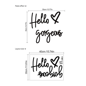 Hello Gorgeous wall decal with heart, 35x35cm display size and 40x30cm layout sheet