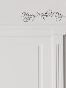 Detailed view of Happy Mother's Day black artistic wall decal on a clean white wall