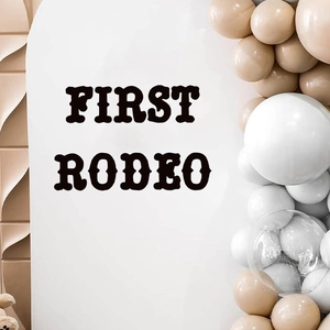 First Rodeo wall sticker for 1st birthday party arch background decoration in black