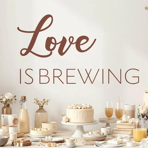 Sticker mural Love Is Brewing marron pour salon et décoration murale de mariage chic