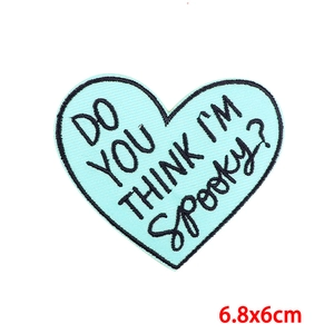 Blue heart embroidered patch with Do You Think I'm Spooky? text, 6.8x6cm size