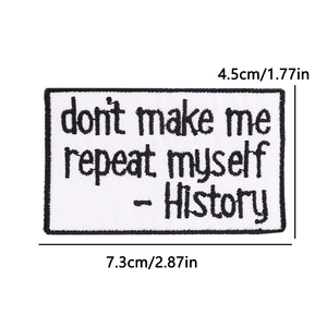 Cartoon history quote embroidered patch for clothes and hats with 7.3x4.5cm size