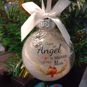 Memorial Christmas ball ornament with white feathers and Angel in Heaven Mom message