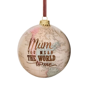 Vintage globe Christmas ornament with Mum you mean the world to me message and velvet strap