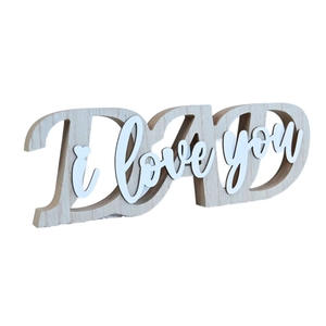Décoration de table DAD en bois avec I love you en blanc pour cadeau de fête des pères