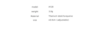 Detailed specifications for titanium steel turquoise ring model A128 with adjustable size