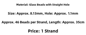Especificaciones de cuentas de vidrio de 8mm con agujero de 1,1mm para joyas DIY