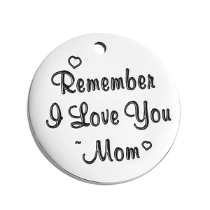 Poliertes Edelstahlschild mit Gravur Remember I Love You Mom und kleinen Herzsymbolen