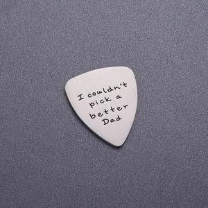 Brushed titanium steel guitar pick engraved with I couldn't pick a better Dad text