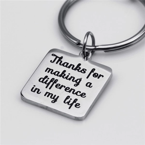 Stainless steel keychain with engraved Thanks for making a difference in my life message